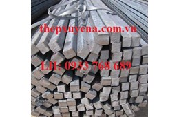 THÉP VUÔNG ĐẶC GIÁ RẺ Ở TẠI VĨNH PHÚC